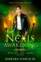 [The Nexis Angel 0.50] • The Nexis Awakening